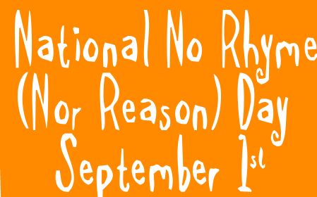 No-Rhyme-or-Reason-Day